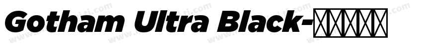 Gotham Ultra Black字体转换